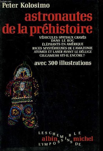 Astronautes de la prehistoire. 