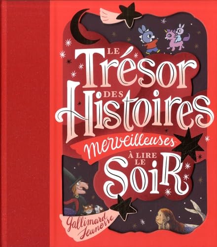 Le trésor des histoires merveilleuses à lire le soir 9782075240666