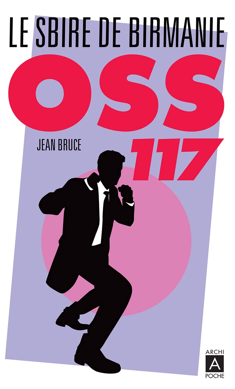 OSS 117. Le sbire de Birmanie 9782377358939