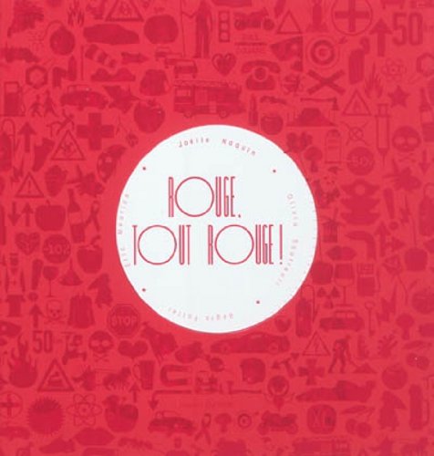 Rouge, tout rouge ! 9782747034111