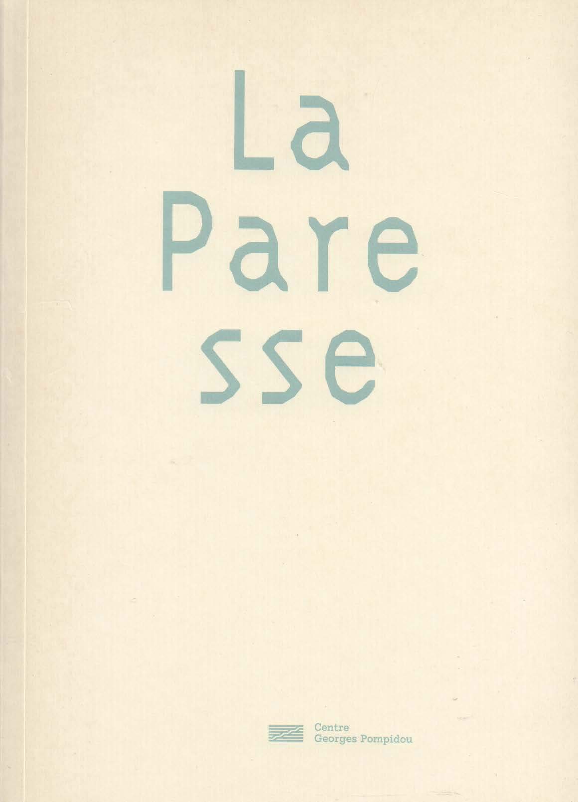 Peches capitaux :vol1 la paresse (Les): - JEAN LE GAC : SUITE PARESSEUSE, 1996. EXPOSITION PRESENTEE AU CENTRE GEORGES P 9782858508860