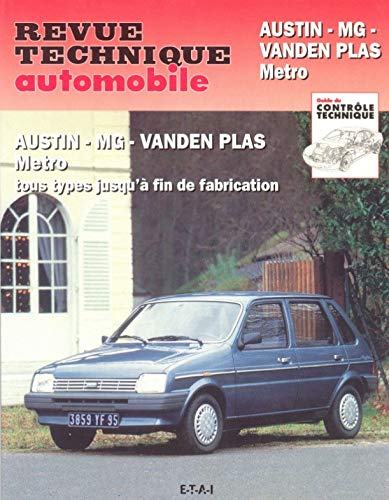 E.T.A.I - Revue Technique Automobile 428.4 - MG METRO - 1982 à 1990 9782726842843