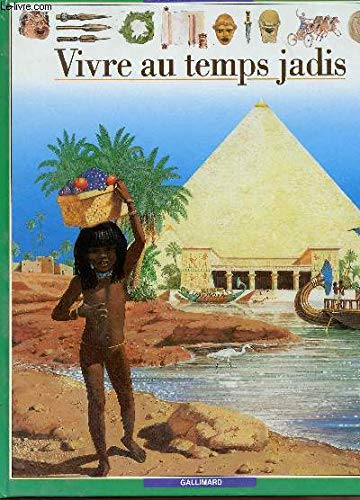 Vivre au temps jadis 9782070359066