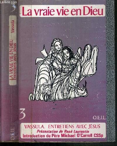 La vraie vie en Dieu Tome 3: [1988-1990 9782868392206