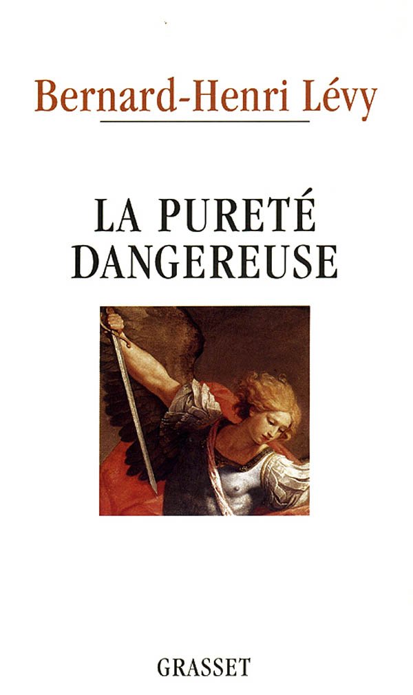 La pureté dangereuse 9782246477518