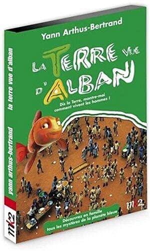 Vue d'Alban-Dis la Terre, Montre-Moi Comment vivent Les Hommes 3384442210454