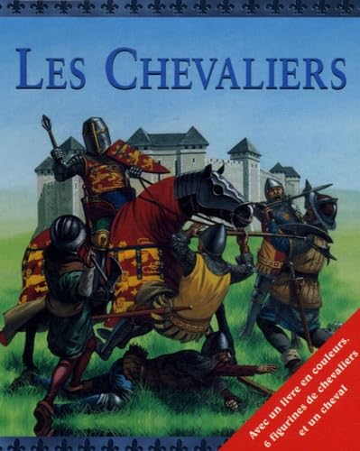 Les Chevaliers: Avec 6 figurines de chevalier et un cheval 9781405477437