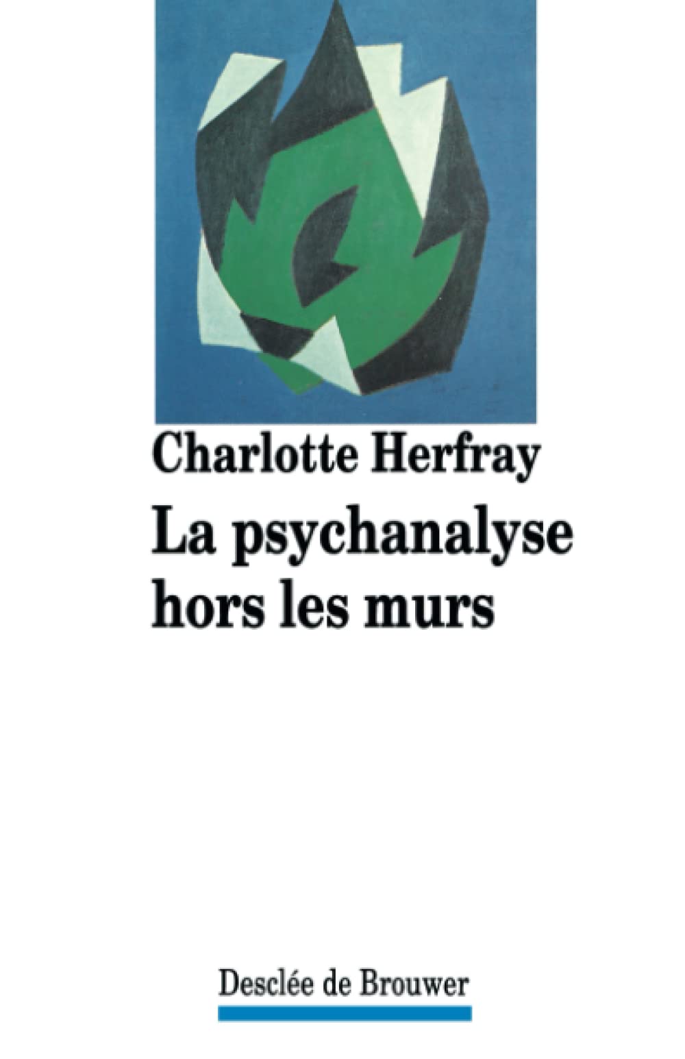 La psychanalyse hors les murs 9782220034393