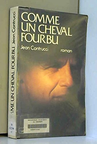 Comme un cheval fourbu 9782714416964