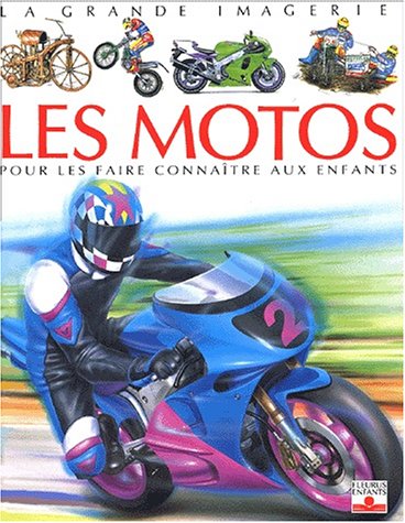 Les Motos, Pour les faire connaître aux enfants 9782215065487