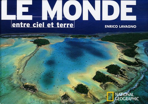 Le monde entre ciel et terre 9782845821699