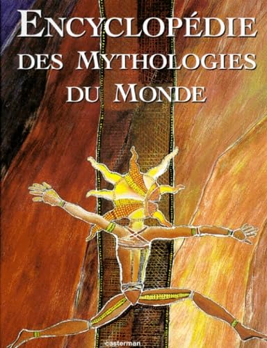 Encyclopedie des mythologies du monde 9782203142459