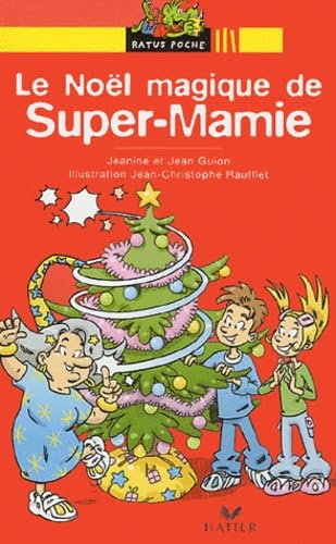 Le Noël magique de Super-Mamie 9782218749506