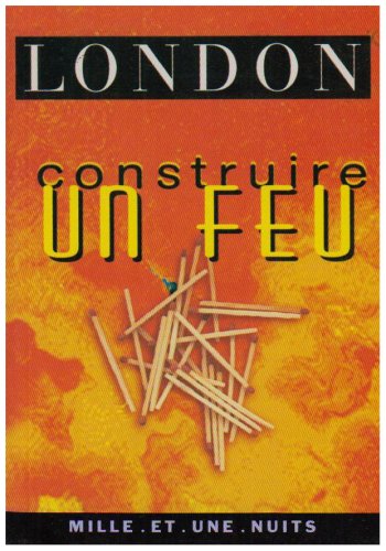Construire un feu 9782842051259
