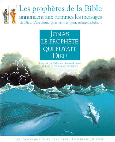 Jonas le prophète qui fuyait Dieu 9782070586455
