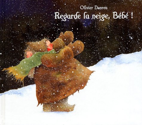 Regarde la neige, bébé ! 9782877674065