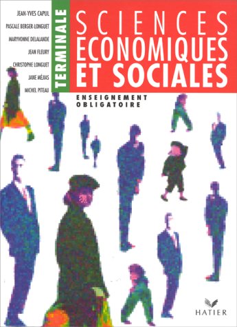 Sciences Economiques Et Sociales : Terminale, Enseignement Obligatoire Programme 1995 9782218063855