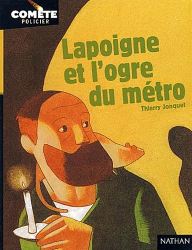Lapoigne et l'Ogre du métro 9782092825518