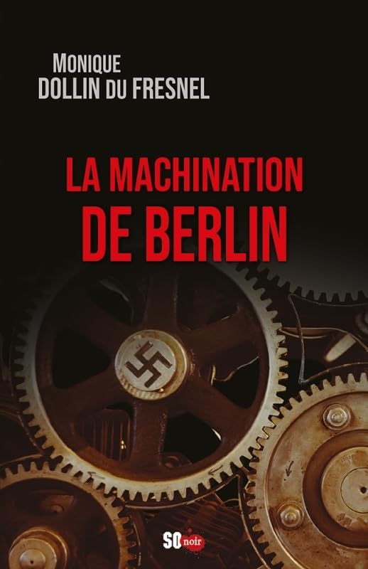 LA MACHINATION DE BERLIN 9782817709376