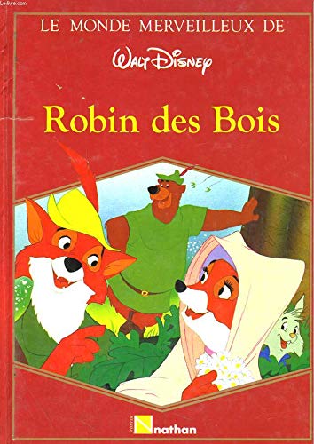 Le Monde merveilleux de Disney - Robin des Bois 9782092662205