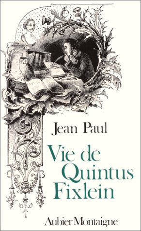 Vie de Quintus Fixlein 9782700701517
