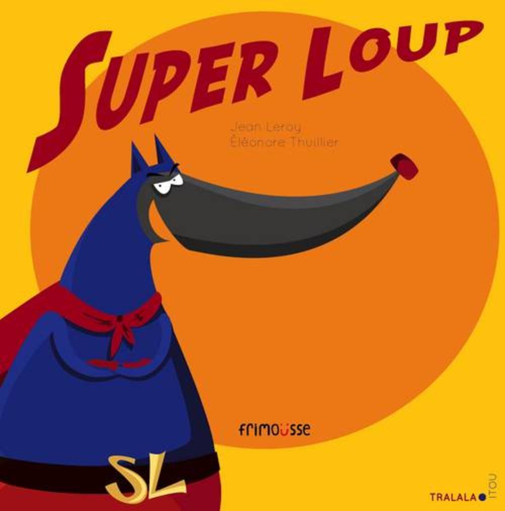 Super loup 9782352411796