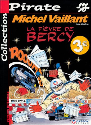 BD Pirate : Michel Vaillant, tome 61 : La fièvre de Bercy 9782800135724