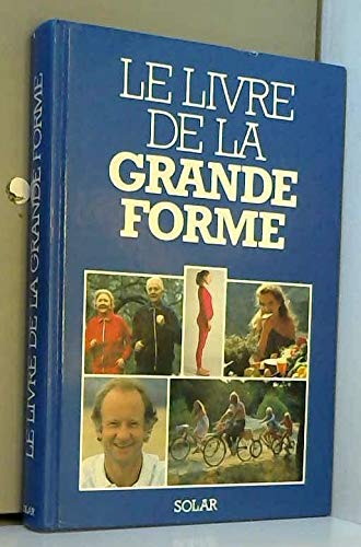 Le Livre de la grande forme 9782263009112