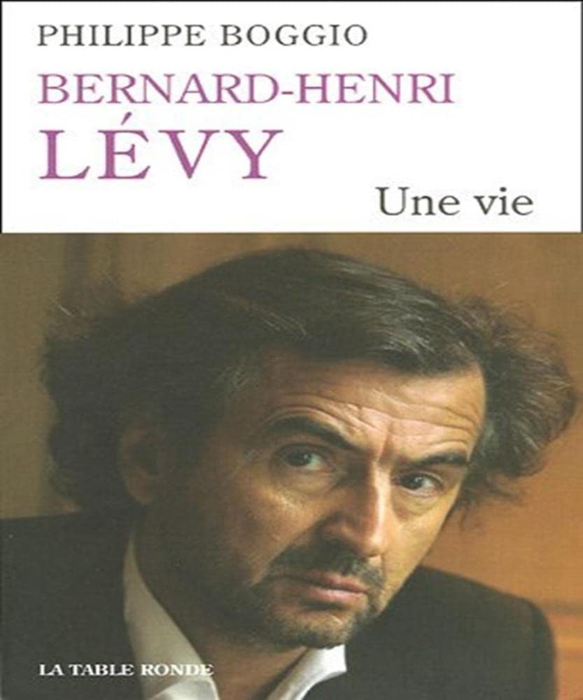 Bernard-Henri Levy : Biographie 9782710327714