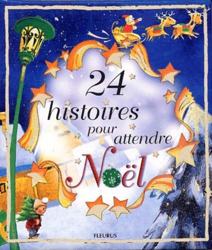 24 belles histoires pour attendre Noël 9782215043928