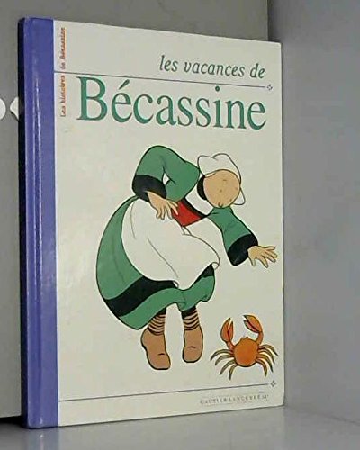 Les vacances de Bécassine 9782013904339