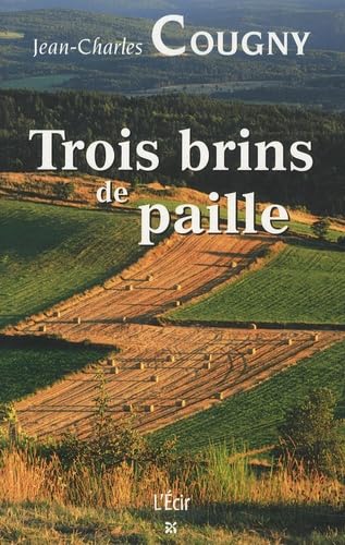 Trois brins de paille 9782915521603