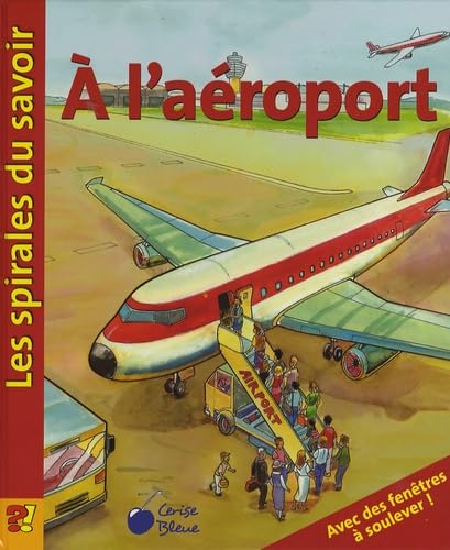 Aeroport (Spirales du Savoir) 9782758301141