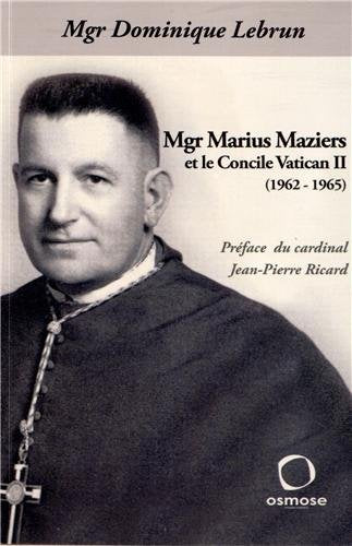 Mgr Marius Maziers et le concile Vatican II (1962-1965) 9782915641400