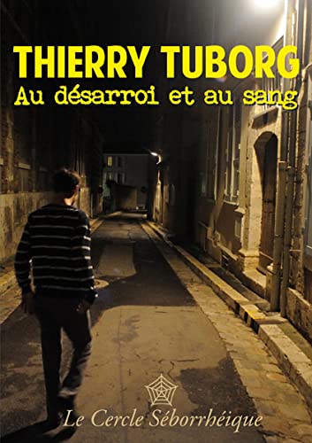 Au désarroi et au sang 9782952179041