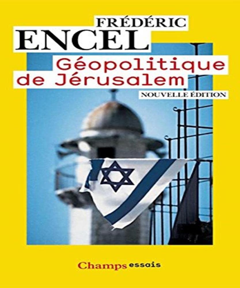 GÉOPOLITIQUE DE JÉRUSALEM NE 9782081213036