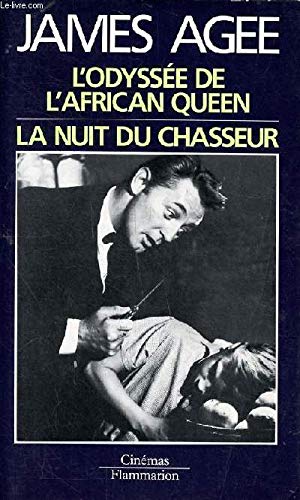 L'odyssée de l'African Queen. La nuit du chasseur. 9782082114035