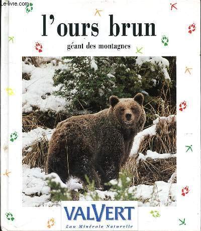 L'Ours brun, géant des montagnes 9782841132232