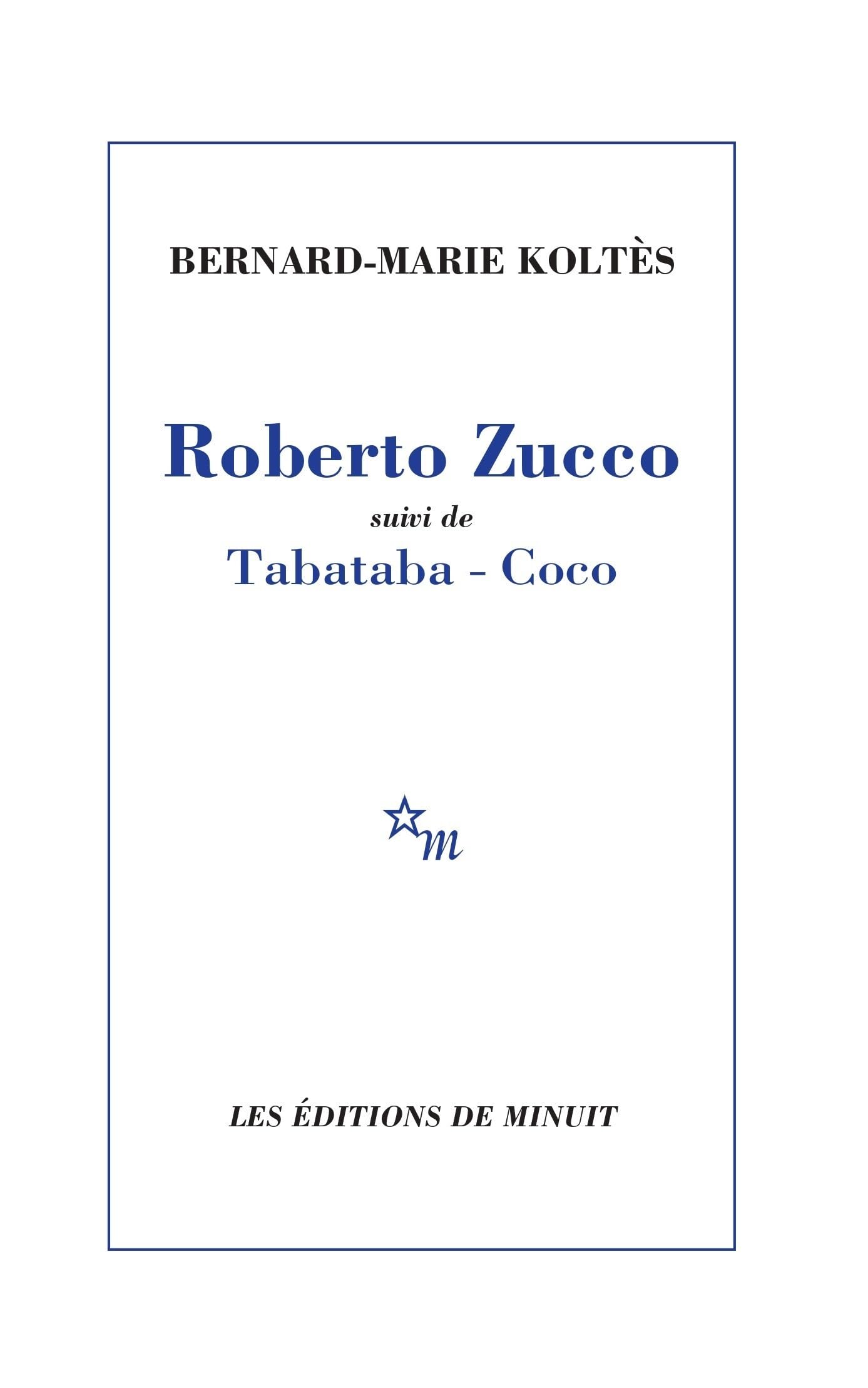 Roberto Zucco suivi de Tabataba - Coco 9782707321749