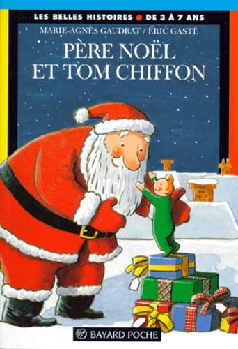 Le Père Noël et Tom Chiffon 9782227728196