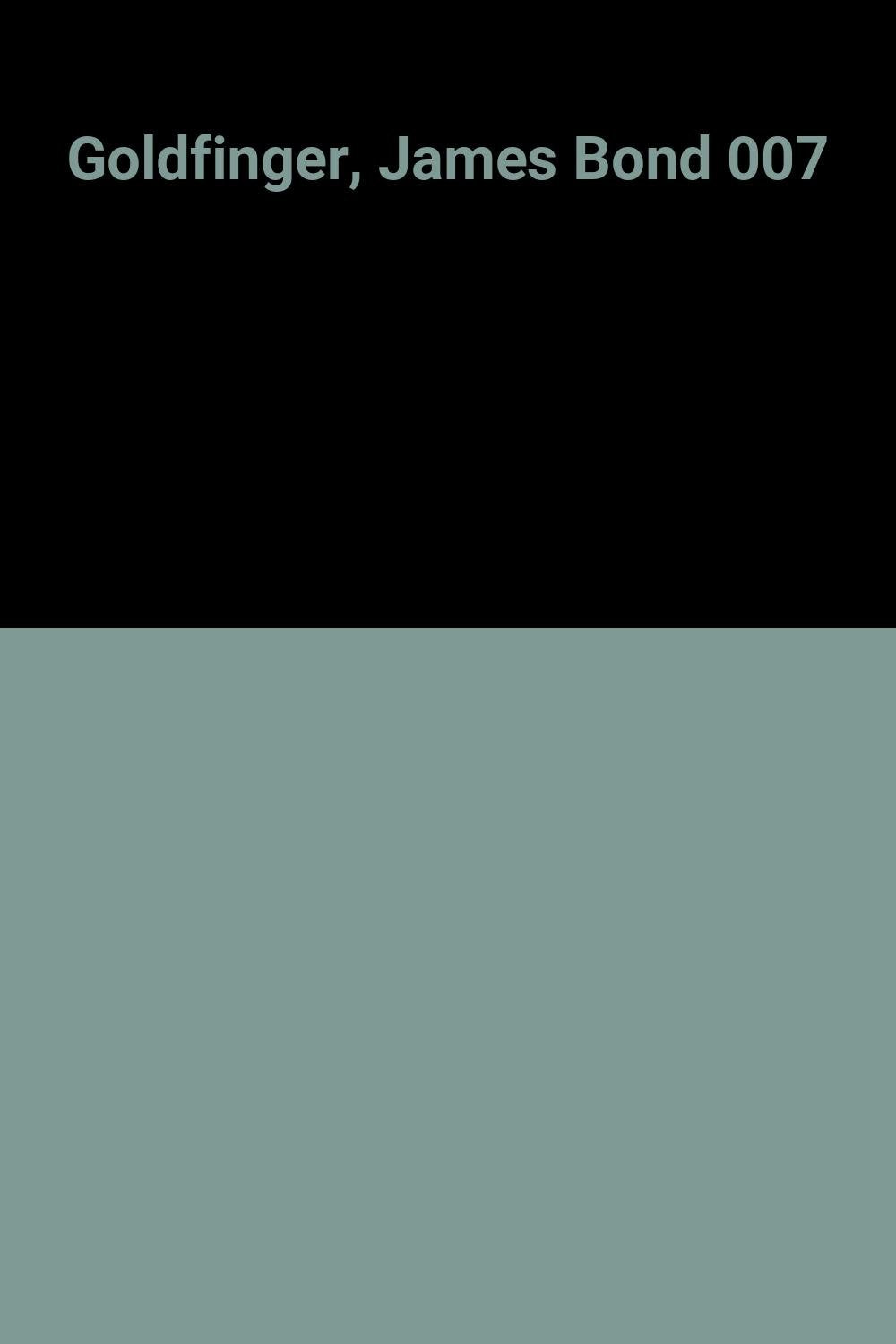 Goldfinger, James Bond 007 9782904783746