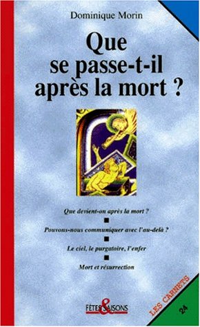 Que se passe-t-il après la mort ? 9782204056311