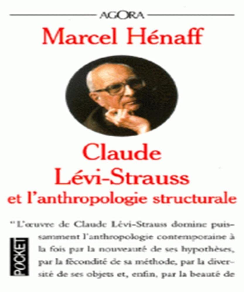 Claude Levi Strauss et l'Anthropologie structurale 9782266096416