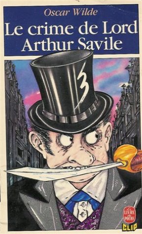 Le crime de Lord Arthur Savile : Illustration de Besse, Christophe 9782253042457