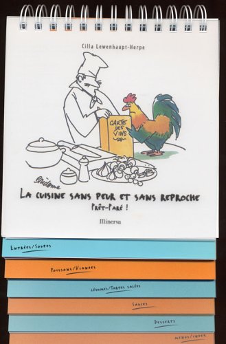 La cuisine sans peur et sans reproche: Cuisinez à l'avance : tout est prêt ! 9782830707984