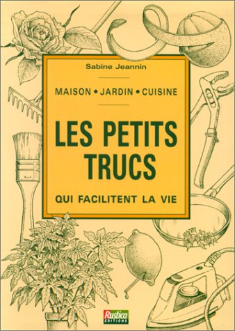 PETITS TRUCS QUI FACILITENT LA VIE (LES) 9782840380924