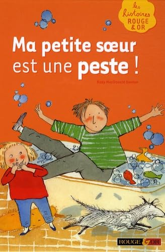 MA PETITE SOEUR EST UNE PESTE 9782261401321