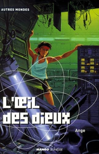 L'Oeil des dieux 9782740410943