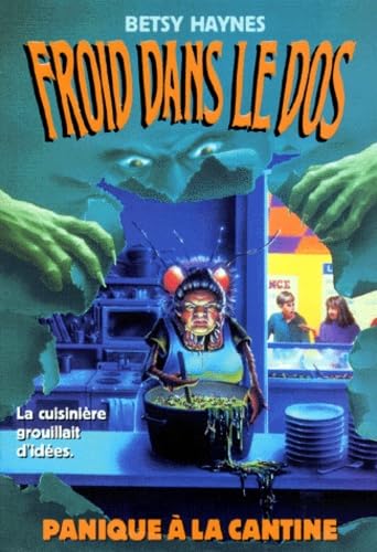 Froid dans le dos n°2 : Panique à la cantine 9782266079495