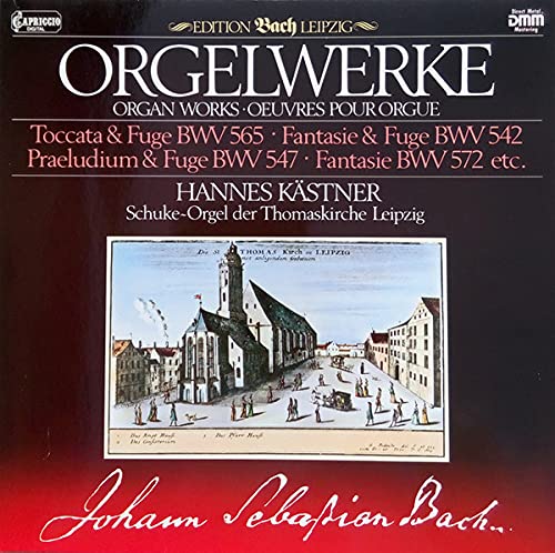 Hannes Kästner: Die Schukeorgel der Thomaskirche zu Leipzig. Johann Sebastian Bach: Orgelwerke. Toccata & Fuge BWV 565, Fantasie & Fuge BWV 542, Praeludium & Fuge BWV 547, Fantasie BWV 572 etc.[L 4006408270690